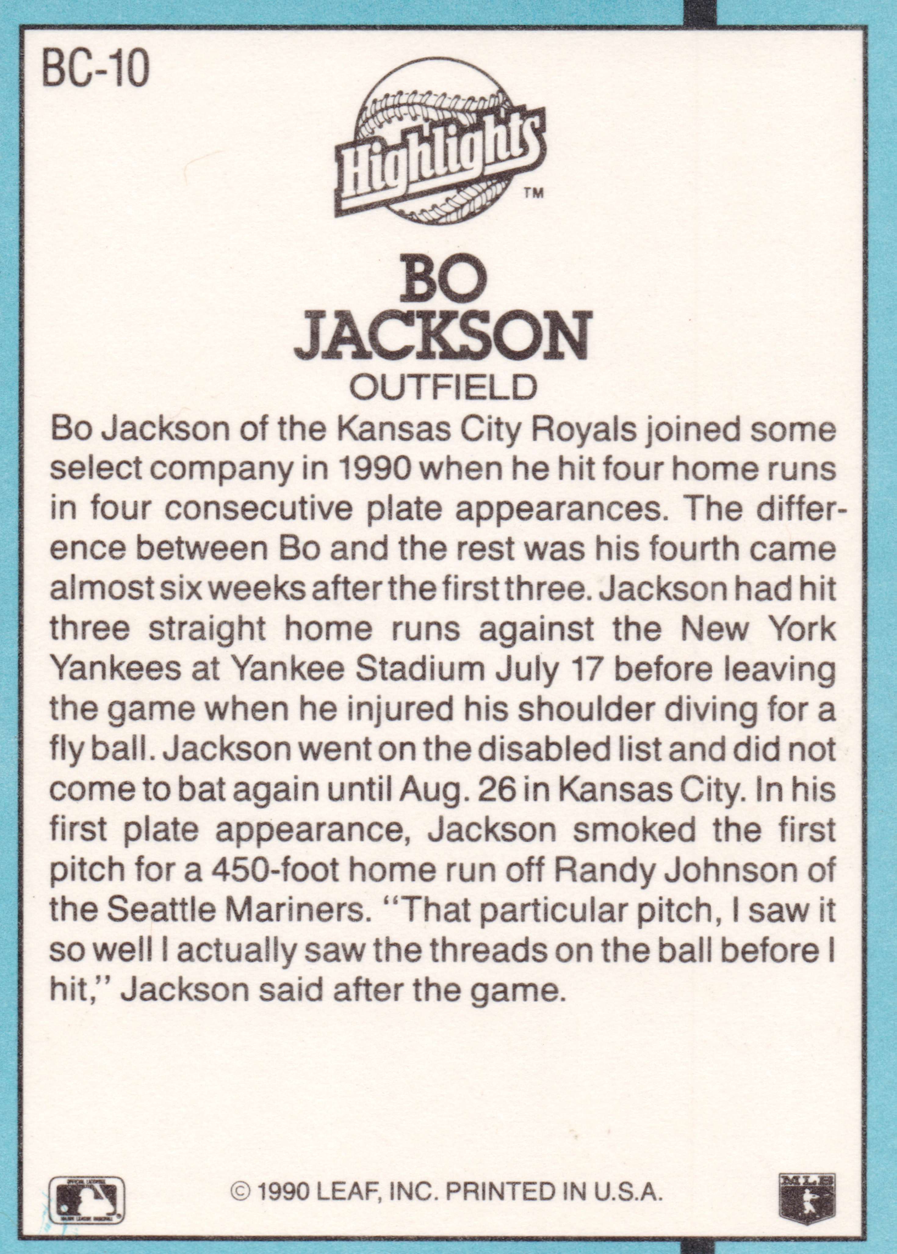Back of 1991 Leaf, Inc. Donruss Highlights Bo Jackson #BC-10 1991 Leaf Donruss Highlights Bo Jackson #BC-10, card back with light blue border and white text panel. 'Highlights' baseball logo at top, followed by player name 'BO JACKSON' and position…