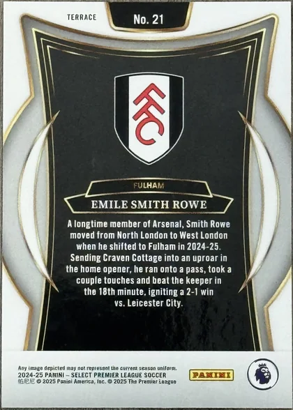 Back of 2024-25 Panini Select Premier League Soccer Emile Smith Rowe #No. 21 Terrace Silver, the card is upside down. It features a black background with a white and gold die-cut border. In the center is the Fulham FC crest (a white shield…